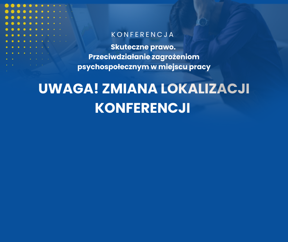 Uwaga ! Zmiana lokalizacji konferencji