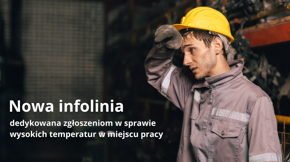 Zdjecie poglądowe Nowa infolinia dedykowana zgłoszeniom w spr. wysokich temperatur w pracy